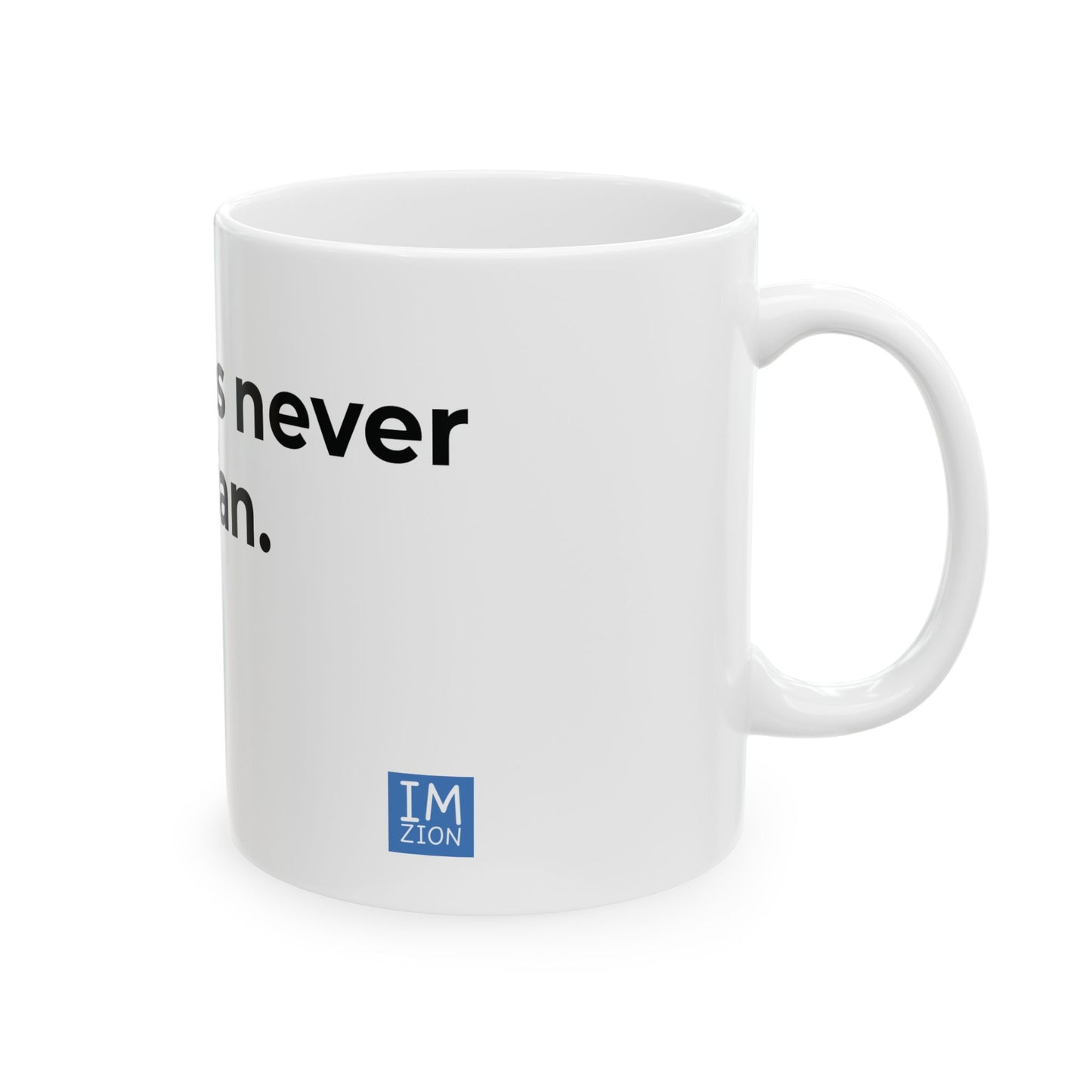 jesus was never palestinian Ceramic Mug