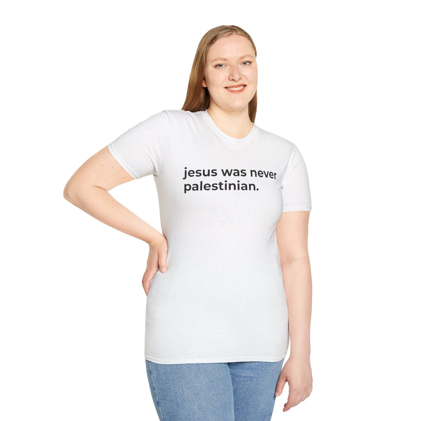 jesus was never palestinian Unisex T-Shirt