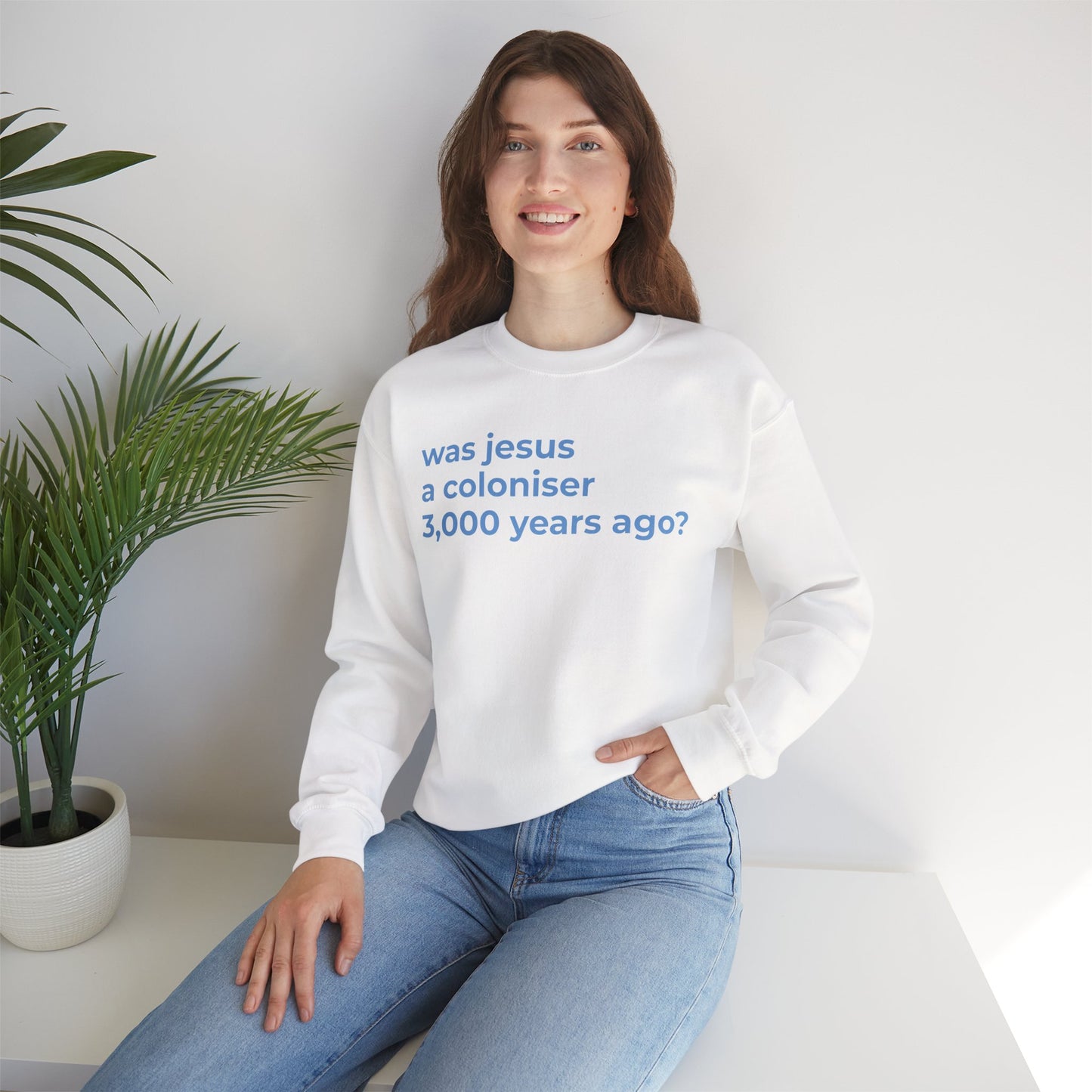 was jesus a colonisor 3,000 years ago? Unisex Heavy Blend™ Crewneck Sweatshirt