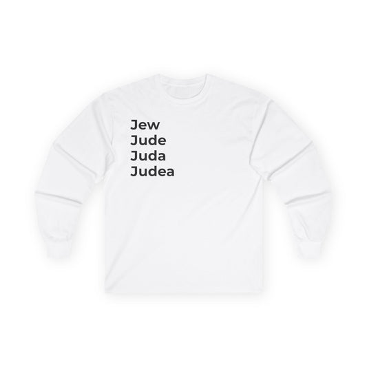 Jew Jude Juda Judea Long Sleeve Tee